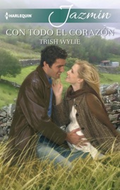 Con todo el corazón - Trish Wylie