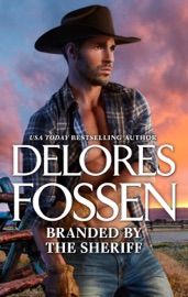 Branded by the Sheriff - Delores Fossen