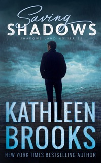 Saving Shadows by Kathleen Brooks