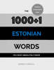 The 1000+1 Estonian Words you must absolutely know - George Cornwall