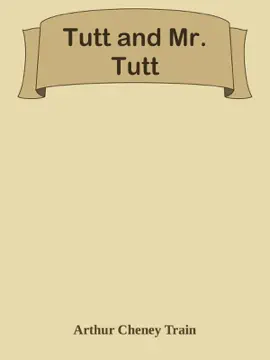 Tutt and Mr. Tutt