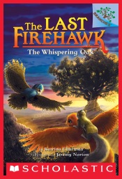 The Whispering Oak: A Branches Book (The Last Firehawk #3)