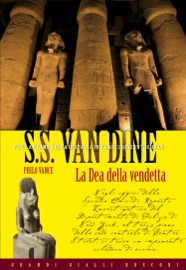 La Dea della vendetta - S.S. Van Dine