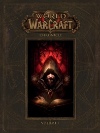 Book World of Warcraft: Chronicle Volume 1 - Blizzard Entertainment