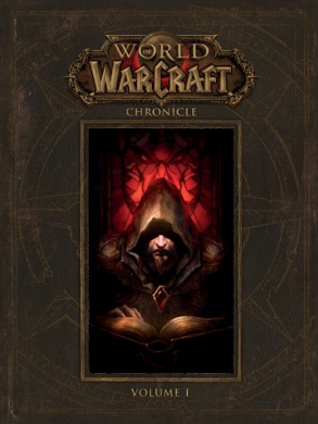 Capa do livro World of Warcraft: Chronicle Volume 1 de Blizzard Entertainment