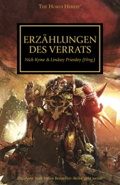 Erzahlungen des Verrats - Dan Abnett, Mike Lee, Anthony Reynolds, James Swallow, Gav Thorpe, Graham McNeill & Matthew Farrer