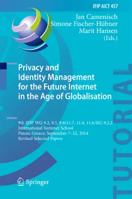 Read: Privacy and Identity Management for the Book Future Internet in the Age of Globalisation