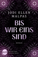 Jodi Ellen Malpas - Bis wir eins sind artwork