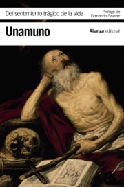Del sentimiento trágico de la vida - Miguel De Unamuno & Fernando Savater