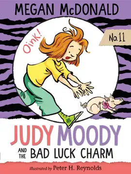 Judy Moody and the Bad Luck Charm (Book #11)