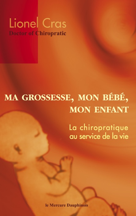 Ma Grossesse, Mon Bébé, Mon Enfant