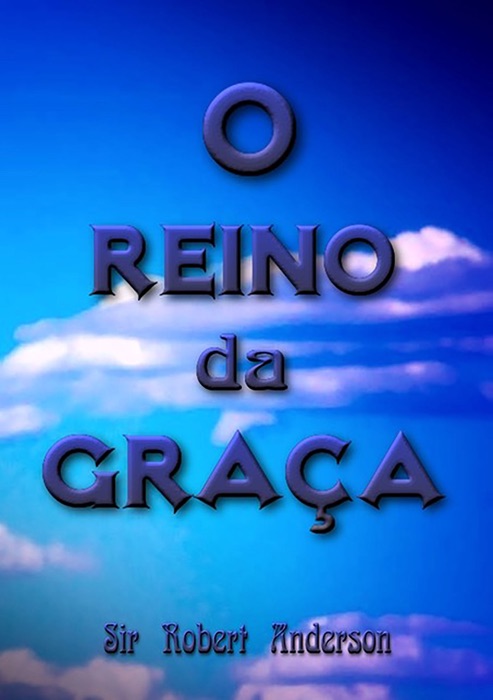 O Reino Da Graça