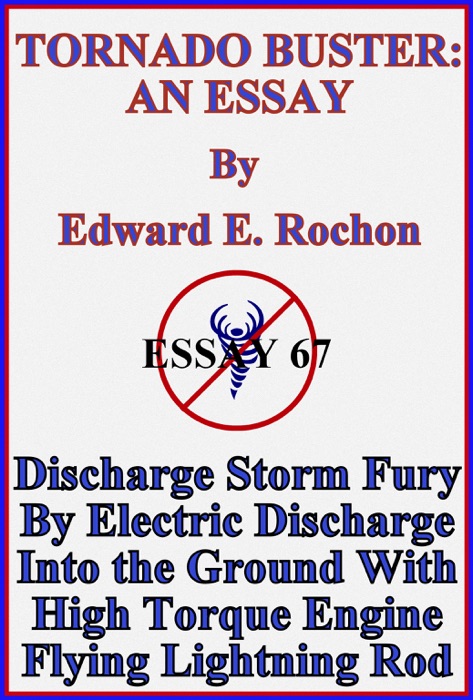 Tornado Buster: An Essay