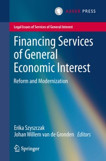 Financing Services of General Economic Interest by Erika Szyszczak & Johan Willem van de Gronden