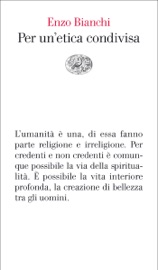 Per un'etica condivisa - Enzo Bianchi