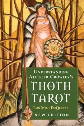 Read: Understanding Aleister Book Crowley's Thoth Tarot