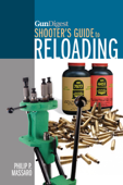 Gun Digest Shooter's Guide To Reloading - Philip P. Massaro