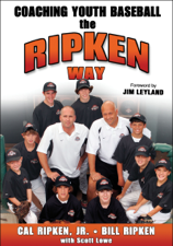 Coaching Youth Baseball the Ripken Way - Cal Ripken, Jr. Cover Art