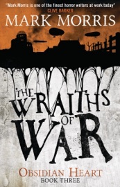 The Wraiths of War - Mark Morris
