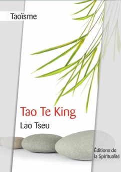 Taoïsme, Tao Te King - Lao Tseu