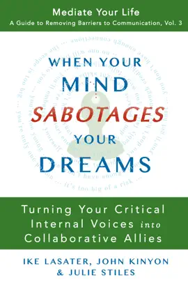 When Your Mind Sabotages Your Dreams