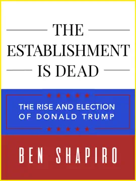 The Establishment Is Dead