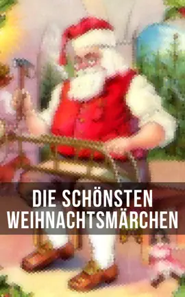 Read: Die Book schönsten Weihnachtsmärchen