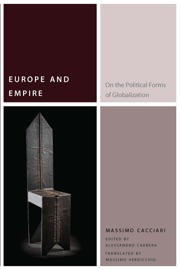 Europe and Empire - Massimo Cacciari, Alessandro Carrera & Massimo Verdicchio