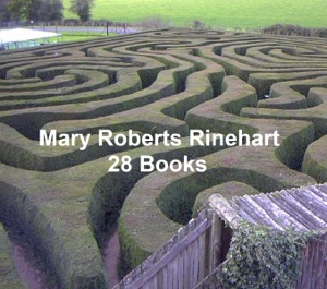 28 Books by Mary Roberts Rinehart