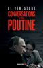 Conversations avec Poutine - Oliver Stone & Aurélien Blanchard
