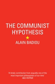 The Communist Hypothesis - Alain Badiou, David Macey & Steve Corcoran