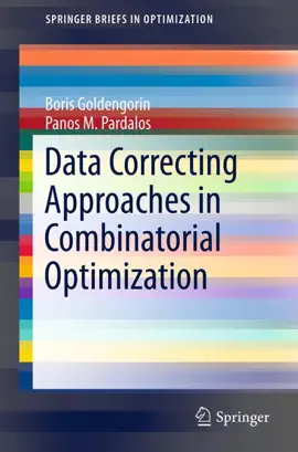 Read: Data Correcting Approaches in Combinatorial Optimization Book