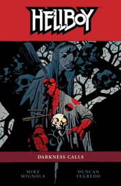 Hellboy Volume 8: Darkness Calls - Mike Mignola & Various Authors