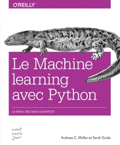 Machine learning avec Python - Andreas C. Mueller & Sarah Guido