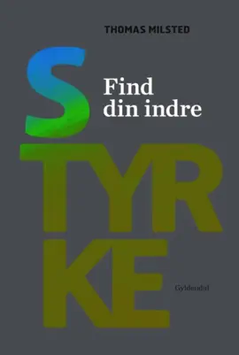 Find din indre styrke