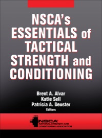 NSCA's Essentials of Tactical Strength and Conditioning - NSCA - National Strength & Conditioning Association