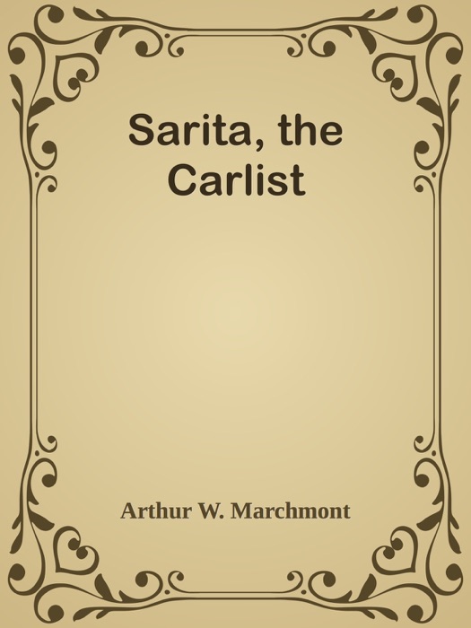 Sarita, the Carlist