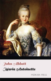 Maria Antoinette - John Abbott