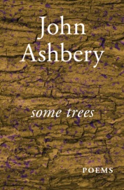 Some Trees - John Ashbery