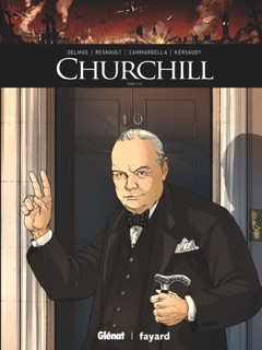 Churchill - Tome 02 by Vincent Delmas, Alessio Cammardella, Chris Regnault & François Kersaudy