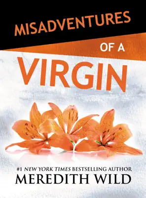 Misadventures of a Virgin by Meredith Wild book