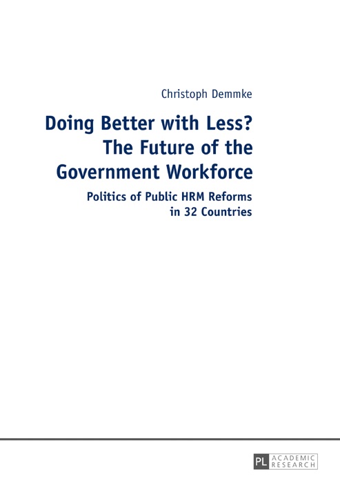Doing Better with Less? The Future of the Government Workforce