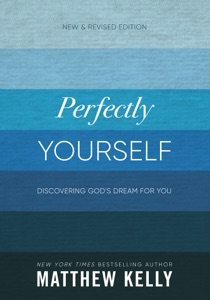 Perfectly Yourself: New and Revised Edition