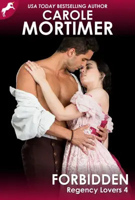 Read: Forbidden (Regency Lovers Book 4)