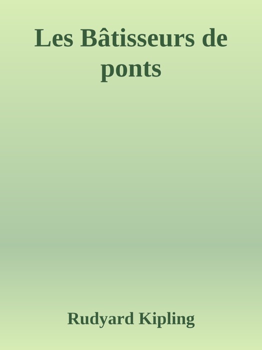 Les Bâtisseurs de ponts