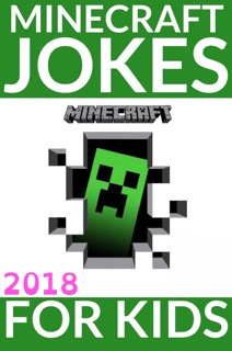 Minecraft Jokes For Kids 2018 by Jack Joke