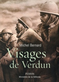 Visages de Verdun - Michel Bernard