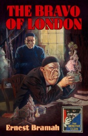 The Bravo of London - Ernest Bramah