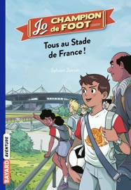 Jo, champion de foot, Tome 03 - Sylvain Zorzin & Timothé Le Boucher
