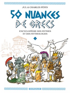 50 nuances de Grecs - Tome 1 - Charles Pépin